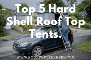 hard shell roof top tent